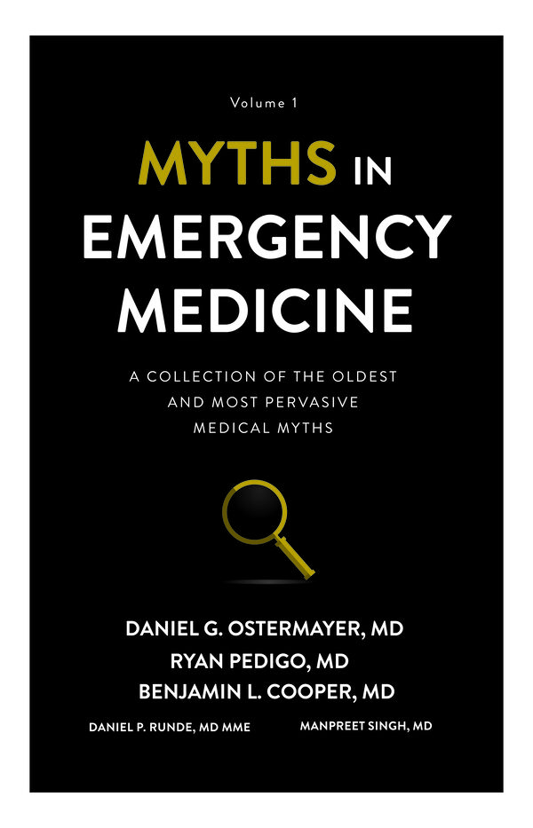 Cover of Myths in Emergency Medicine, Volume 1